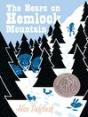 Cover image for The Bears on Hemlock Mountain